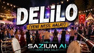 Deli̇lo (Yeni Nesil Halay) 🔥 2026Nın En Eğlenceli Düğün Şarkısı Sazium Ai