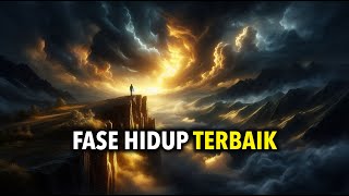 Tanda Fase Terbaik Hidupmu Sudah Dimulai