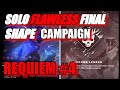 Solo Flawless LEGENDARY Final Shape Campaign - Mission #4 - Requiem - Destiny 2