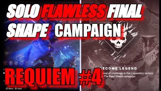 Solo Flawless LEGENDARY Final Shape Campaign - Mission #4 - Requiem - Destiny 2