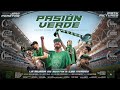 Pasión Verde - The First Season of the Growing Legend