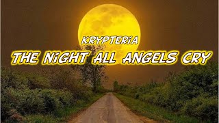 Krypteria - The Night All Angels Cry
