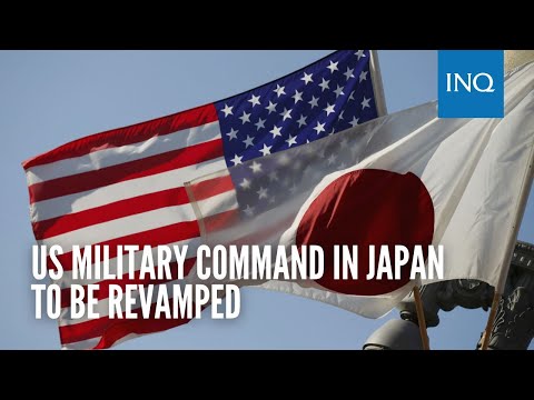 US eyes change to military command in Japan as China threat looms, sources say