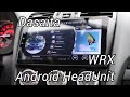 How to Install Dasaita Android Headunit Subaru WRX w/ backup camera fix!!