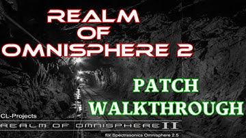 REALM OF OMNISPHERE 2 by CL-Projects - Patch Walkthrough