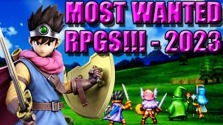 My Top 10 MOST WANTED RPGS!!
