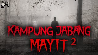 TANAH JAHANNAM - Part 4 - KAMPUNG JABANG MAYIT 2 by QWERTYPING