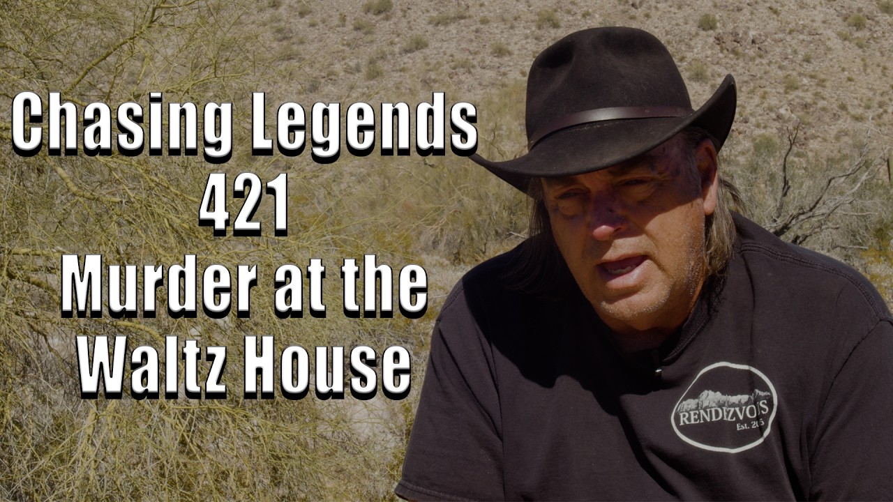 Chasing Legends 421: Murder at the Waltz House