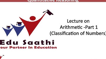 Arithmetic for GRE/ GMAT: (Part 1 of 6): Classification of Numbers | www.edusaathi.com
