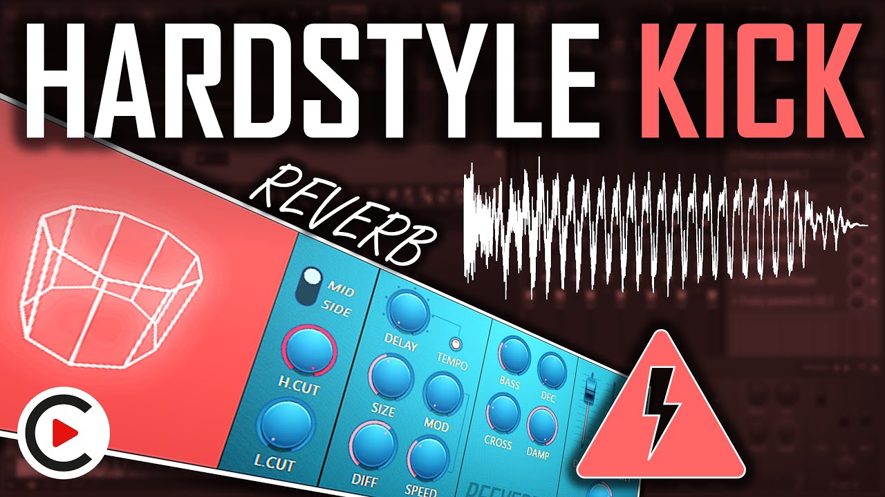 THE SECRET TO A POWERFUL HARDSTYLE KICK: Reverb Kick Drum (FL Studio Hardstyle Kick Sound Design ...