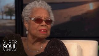 Soul to Soul with Dr. Maya Angelou, Part 1 | SuperSoul Sunday | Oprah Winfrey Network