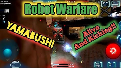 Robot Warfare  - New Map! And Yamabushi after the update! (Still a force to be reckoned with)