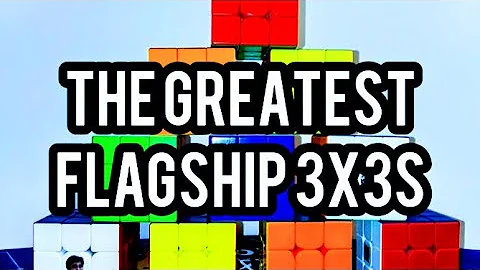 Greatest Flagship 3x3s For EVERY Price Point! (2021) | Which One Should YOU Buy?