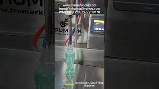 NET WEIGHT JUICE FILLING MACHINE