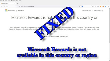 Fixed : Microsoft Rewards is not available in this country or region