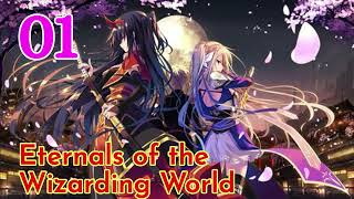 Eternals of the Wizarding World Episode 1 Audiobook Novel Chinese