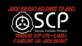 Abel's Bright Part 2: Yandere Abel/SCP 076-2 X Jack Bright (SCP Foundation)  Fan Art made by @GavImp 