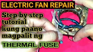 Electric Fan Repair: How To Replace Thermal Fuse