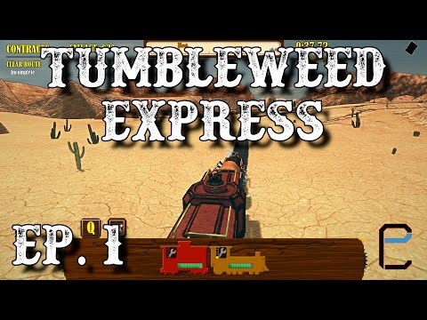 Tumbleweed Express - Episode 1