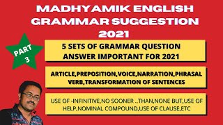 MADHYAMIK ENGLISH GRAMMAR SUGGESTION 2021 ||PART 3