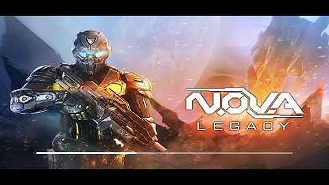 Nova legacy gameplay - part 1 android