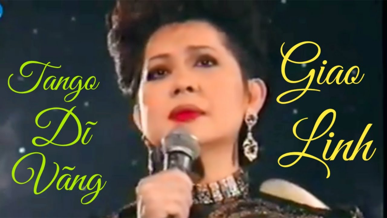 Tango Dĩ Vãng(Anh Bằng) - Danh Ca Giao Linh.