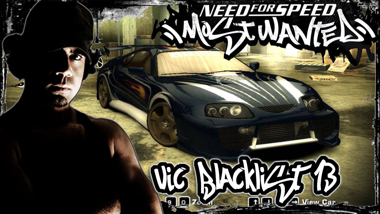 NFS MOST WANTED | VIC BlackList 13 | TOYOTA SUPRA - YouTube