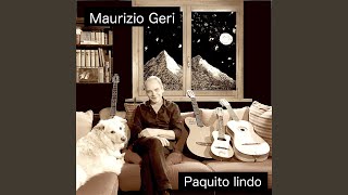 Video thumbnail of "Maurizio Geri - Paquito Lindo"