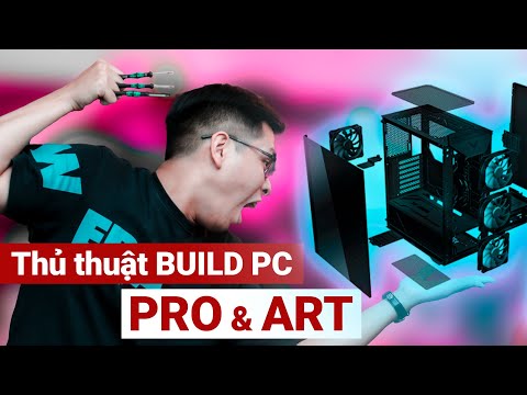 Thủ thuật “DỄ” mà “CHẤT” - Build PC Pro và Art cho CONTENT CREATOR