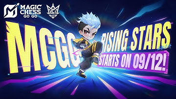 MCGG Rising Stars | Rules Overview | Magic Chess Go Go