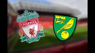 Liverpool vs Norwich score prediction