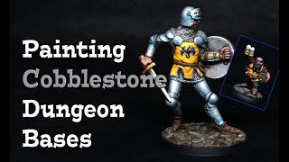 Painting a Cobblestone Dungeon Base for your Miniatures