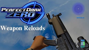 Perfect Dark Zero | Weapon Reloads