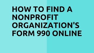 How to Find a Copy of a Nonprofit's Form 990 on the Internet