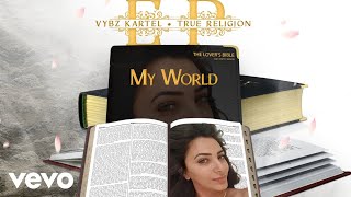 Vybz Kartel - My World (Official Audio)