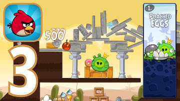 Angry Birds Classic - Poached Eggs 3 (Gameplay Walkthrough Part 3)