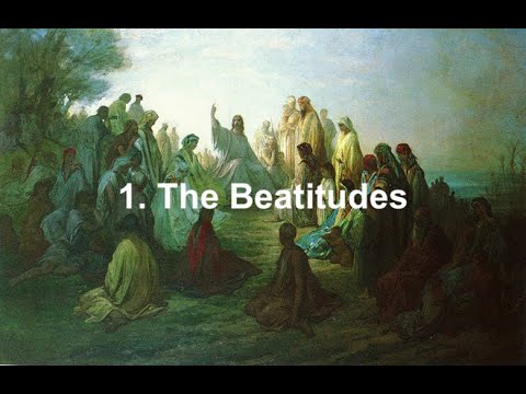 1. The Beatitudes (Sermon on the Mount Series). Closed Captions in 71 languages.