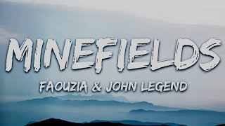 Faouzia & John Legend - Minefields (Lyrics)