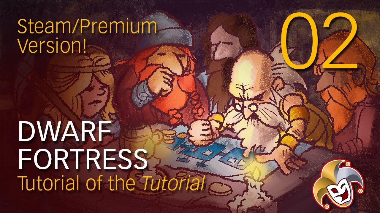 DWARF FORTRESS Premium ~ Tutorial of the Tutorial 02 - YouTube