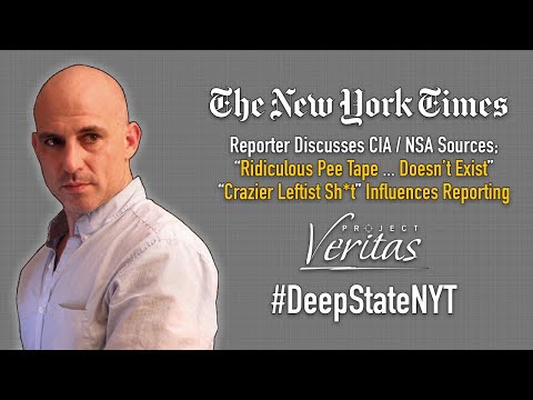NYT Reporter: CIA/NSA Sources Involved With Trump ?Pee Tape? & "Leftist sh*t" At The Times
