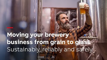 Moving your Brewery business from grain to glass | Sustainably, reliably and safely