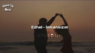 Ezhel - İmkansızım (Speed Up) Resimi