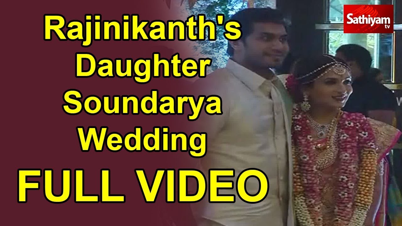 Rajinikanth S Daughter Soundarya Wedding Exclusive Full Video Soundarya Vishagan Marriage