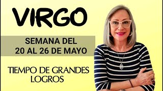 VIRGO /TIEMPO DE GRANDES LOGROS