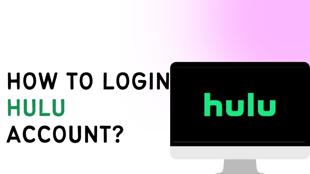 How To Login Hulu Account YouTube