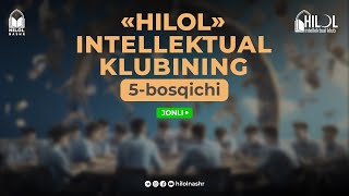 «Hilol» intellektual klubining 5-bosqichi