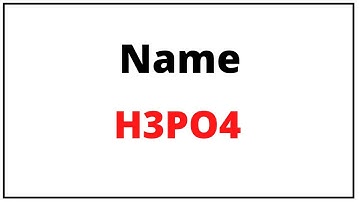 How to the write name for H3PO4