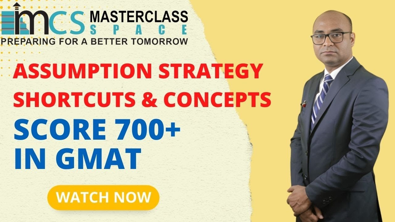 Assumption Strategy Shortcuts & Concepts in GMAT | Tips for 700+ on GMAT | Raise GMAT Verbal Score