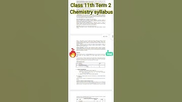 Class 11th (Term-2) Chemistry syllabus for Term-2#shorts #cbse #term2 #Chemistry