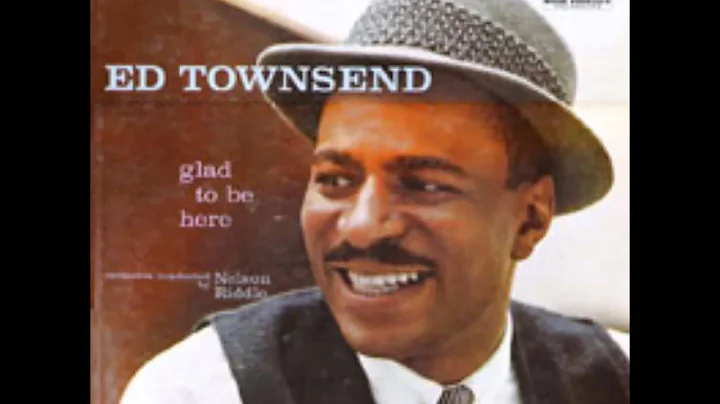 Ed Townsend  "For Your Love"